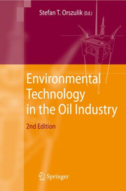 Environmental Technology In The Oil Indu
