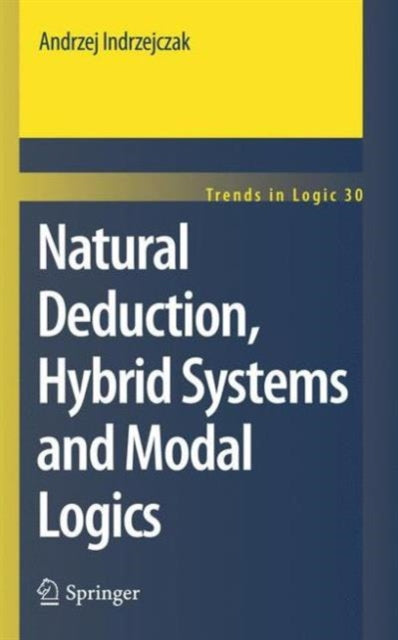 Natural Deduction, Hybrid Systems And Mo