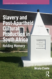 Slavery And Post-apartheid Cultural Pro