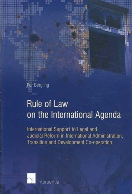 Rule Of Law On The International Agenda By Per Bergling