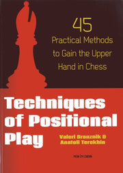 Techniques Of Positional Play