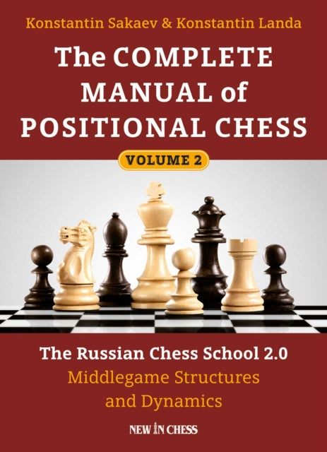The Complete Manual Of Positional Chess