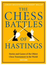 The Chess Battles Of Hastings By Jurgen Brustkern