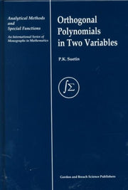 Orthogonal Polynomials In Two Variables By Suetin, P. K.