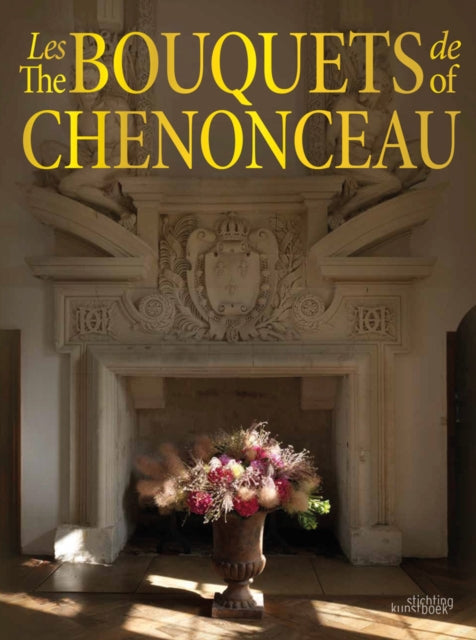 Bouquets Of Chenonceau The