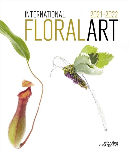 International Floral Art 2021 2022 By International Floral Art 2021 2022