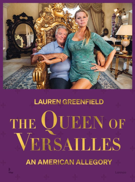 Queen Of Versailles By Greenfield, Lauren