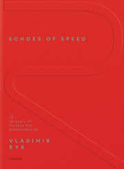 Echoes Of Speed By Rys, Vladimir