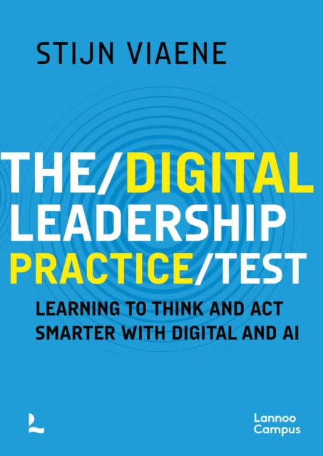 Digital Leadership Practice Test By Viaene, Stijn