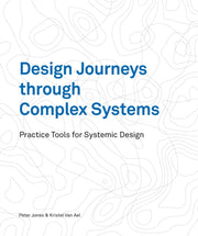 Design Journeys For Complex Systems