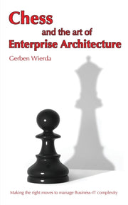 Chess And The Art Of Enterprise Architec By Wierda, Gerben