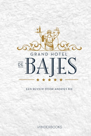 Grand Hotel De Bajes: Een Review Door An By Bik, Andries