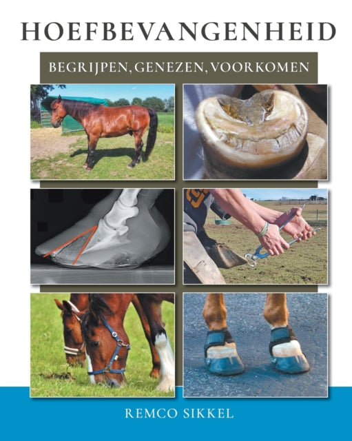 Hoefbevangenheid: Begriipen, Genezen, Vo