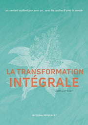 La Transformation Int Grale: Un Contact