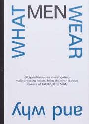 What Men Wear & Why