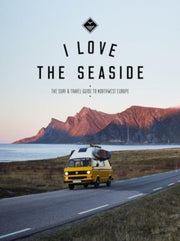 I Love The Seaside Northwest Europe