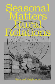 Seasonal Matters Rural Relations Eng Edi By Seasonal Neighbours