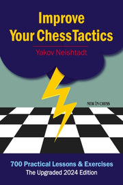 Improve Your Chess Tactics The Upgraded