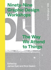 Ninety Nine Graphic Design Workshops