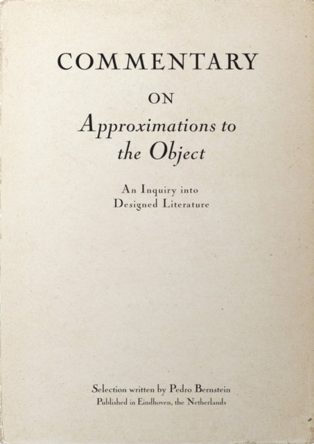 Commentary On Approximations To The Obje