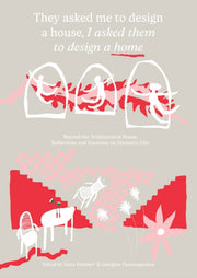 They Asked Me To Design A House I Asked