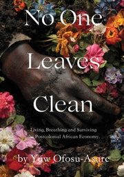 No One Leaves Clean