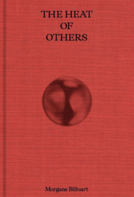 Heat Of Others By Billuart, Morgane