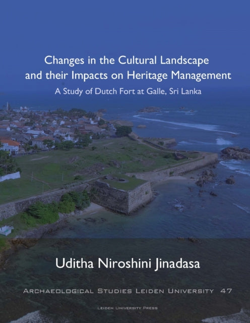 Changes In The Cultural Landscape And T By Uditha Niroshini Jinadasa