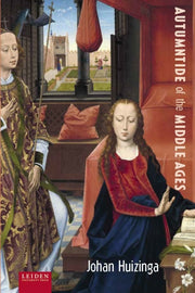 Autumntide Of The Middle Ages A Study O