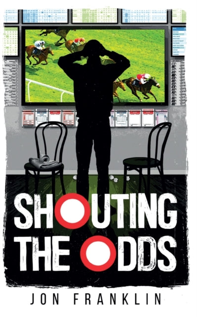 Shouting The Odds: Betting To Flee The P By Franklin, Jon
