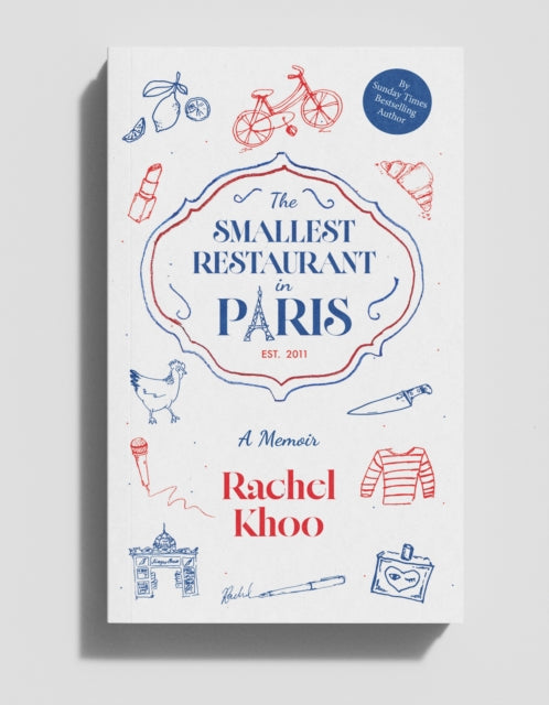 Smallest Restaurant In Paris By Khoo, Rachel
