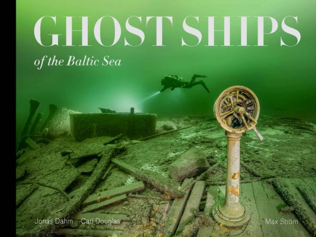 Ghost Ships Of The Baltic Sea