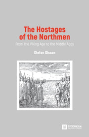 The Hostages Of The Northmen: From The V