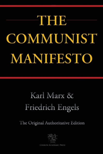 The Communist Manifesto (chiron Academic
