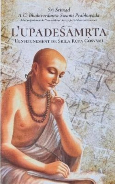 Lupadesamrta Lenseignement De Srila Rupa