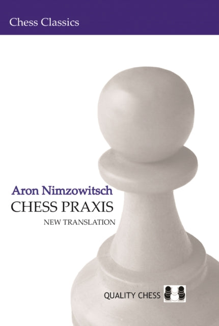 Chess Praxis By Nimzowitsch, Aron