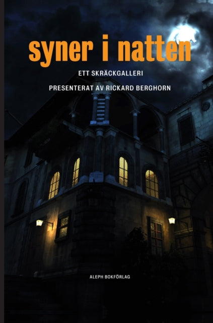 Syner I Natten: Ett Skr Ckgalleri By Bierce, Ambrose