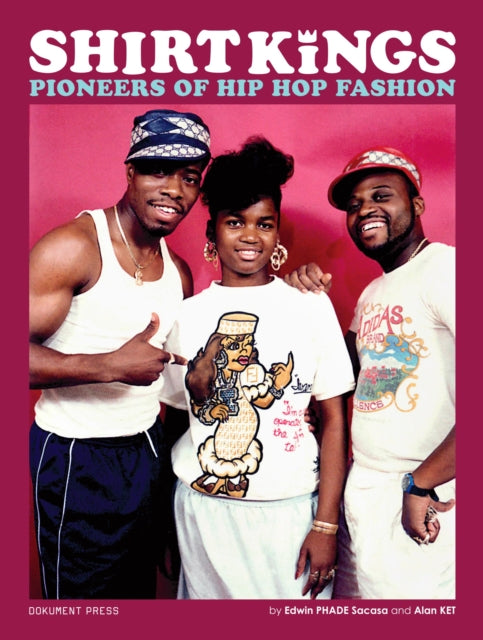 Shirt Kings Pioneers Of Hip Hop Fashion