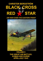 Black Cross Red Star Air War Over The