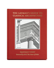 Laymans Guide To Classical Architecture By Terry, Quinlan