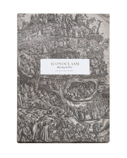 Iconoclasm Rejecting The Past