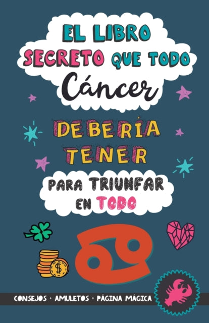 El Libro Secreto Que Todo C Ncer Deber A By Stars, Eve