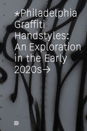Philadelphia Graffiti Handstyles By Chastanet, Francois