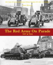 Red Army On Parade 1917-1945