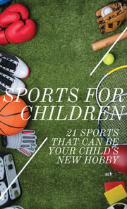 Sports For Children : 21 Sports That Can