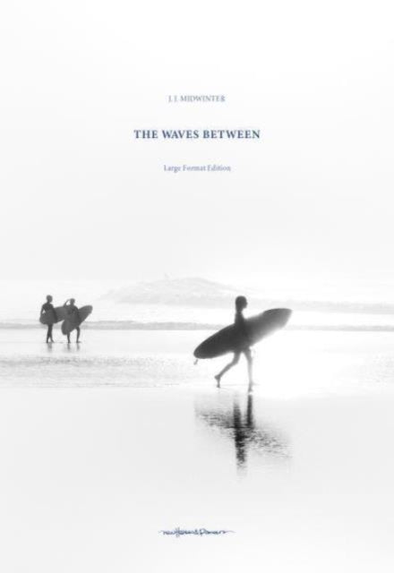Waves Between The Large Edition