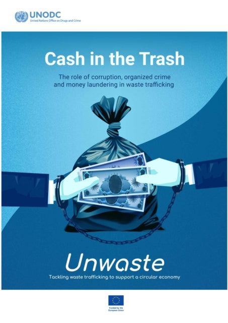 Cash In The Trash The Role Of Corrupti By United Nations