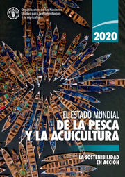 El Estado Mundial De La Pesca Y La Acuic