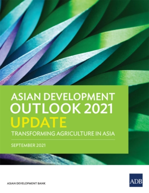 Asian Development Outlook (ado) 2021 Upd