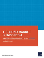 The Bond Market In Indonesia: An Asean+3